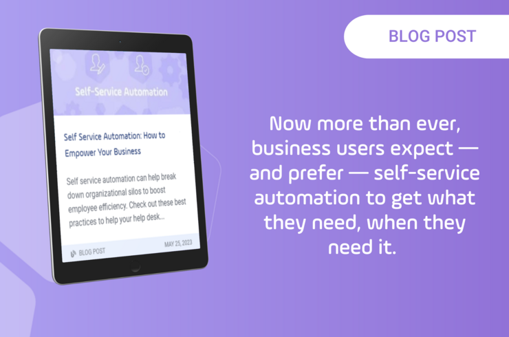 Self-Service Automation: How to Empower Your Business Self-Service Automation: How to Empower Your Business