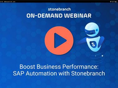 Watch the webinar on-demand: Boost Business Performance: SAP Automation With Stonebranch