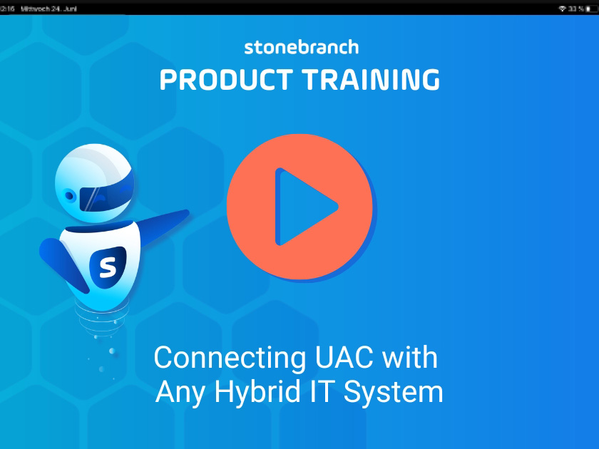 Watch the Training: Connecting UAC with any IT System in Your Hybrid IT Environment